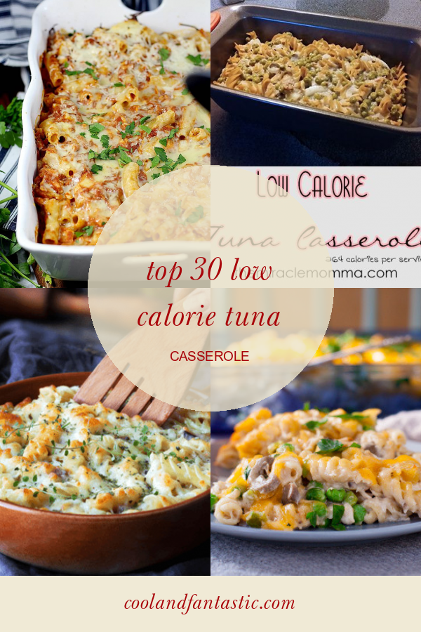 Top 30 Low Calorie Tuna Casserole - Home, Family, Style and Art Ideas